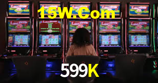 599K,599K Bet